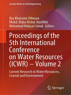 cover image of Proceedings of the 5th International Conference on Water Resources (ICWR) – Volume 2